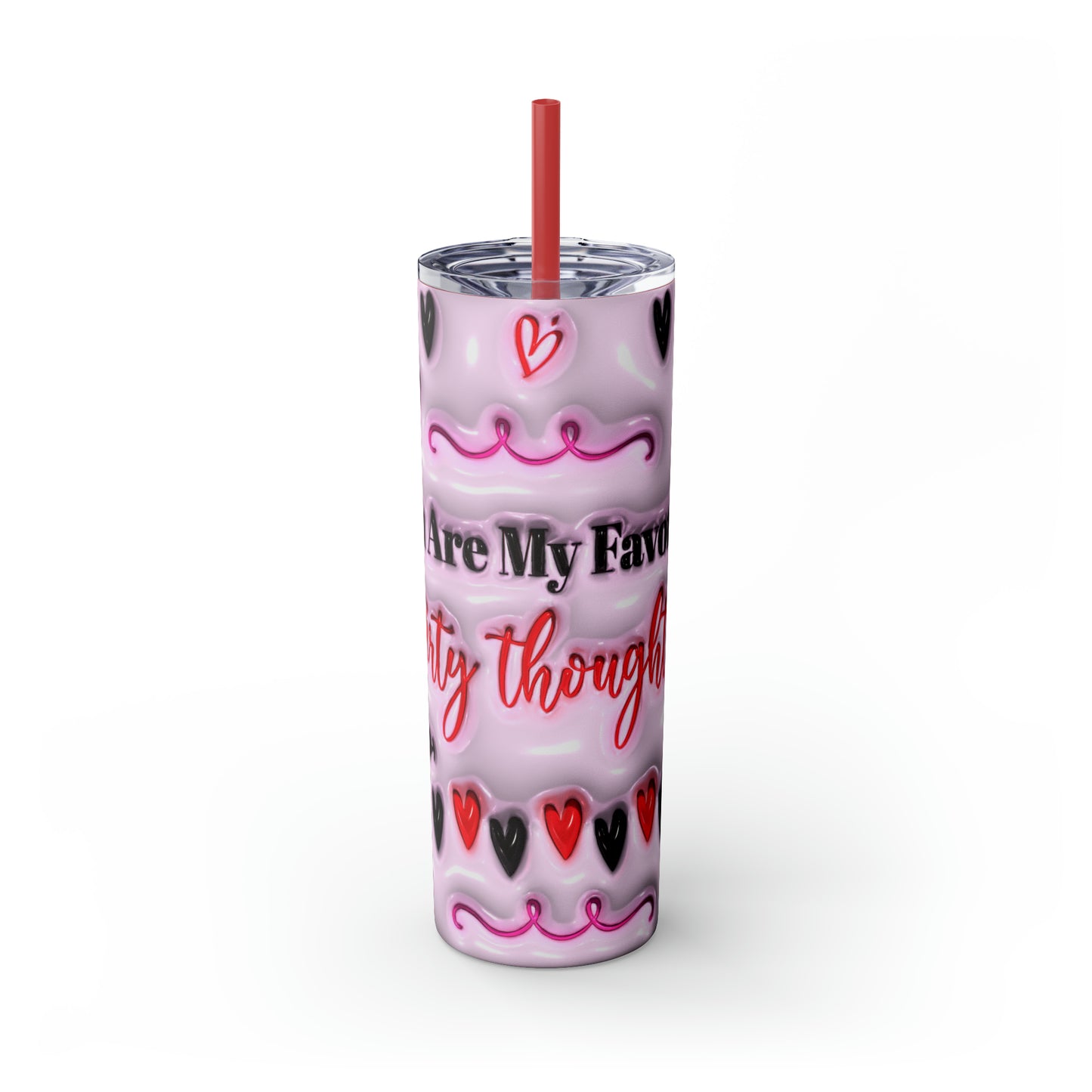 Valentine's Day Dirty Thoughts Skinny Tumbler