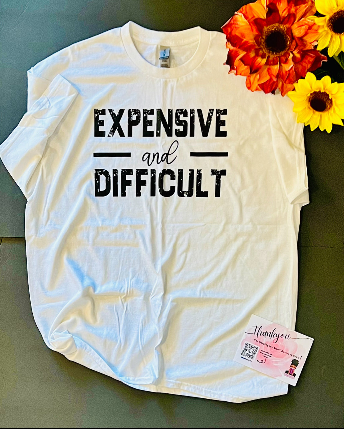 $10 Expensive and Difficult Grunge Design Women's Tshirt | Only 1 Left