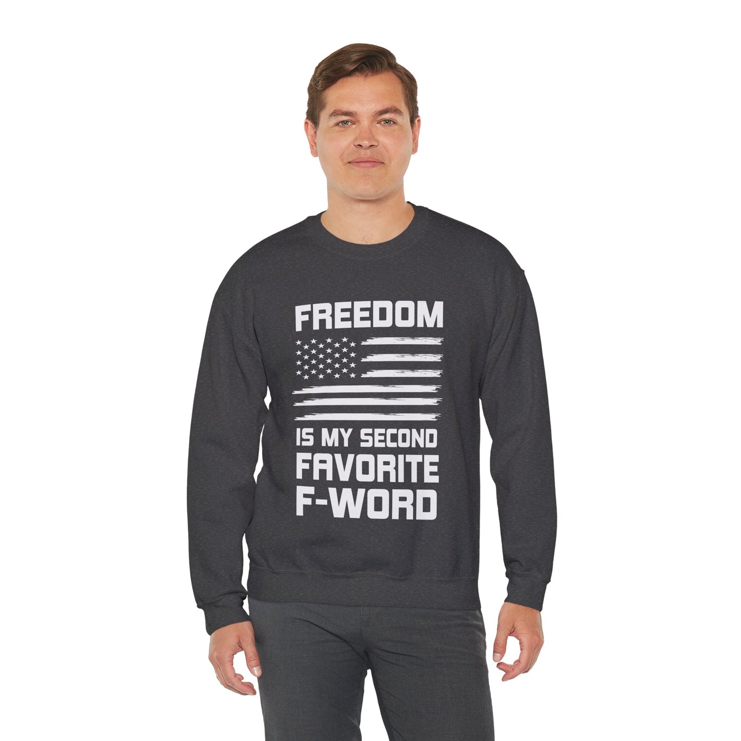 Freedom and F-Word Men's and Women Sweatshirt