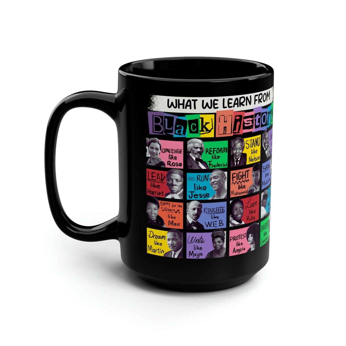 Discover the Black History Legacy Iconic Coffee Mug, from our exclusive Celebrate Black History Series. Black Pride, African American Affirmation. Beautiful intelligent Black People. Free Shipping over $100. Join the thousands of happy customers. 