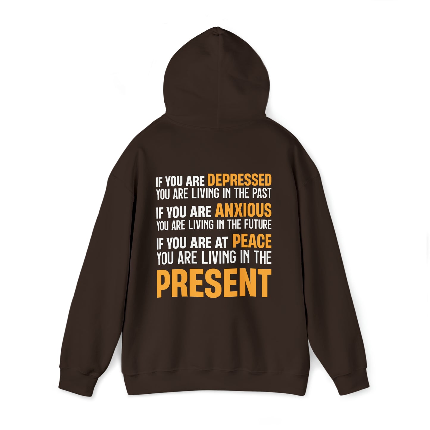 Exclusive  "Live in the Present" Inspirational Hoodie - Brand63