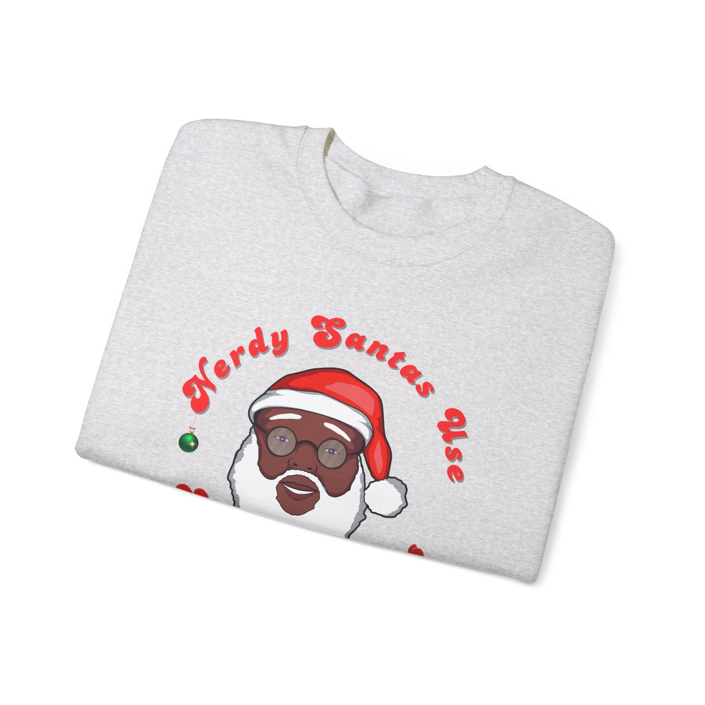 Nerdy Santas Christmas Sweatshirt