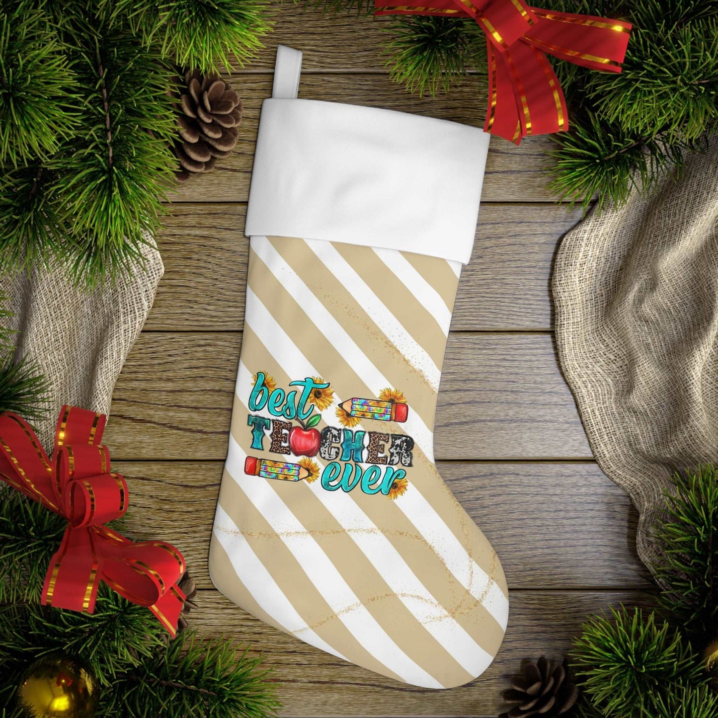 Best Teacher Ever Christmas Stocking | Teacher Appreciation Xmas Fun Stocking | Great Holiday Teachers Gift