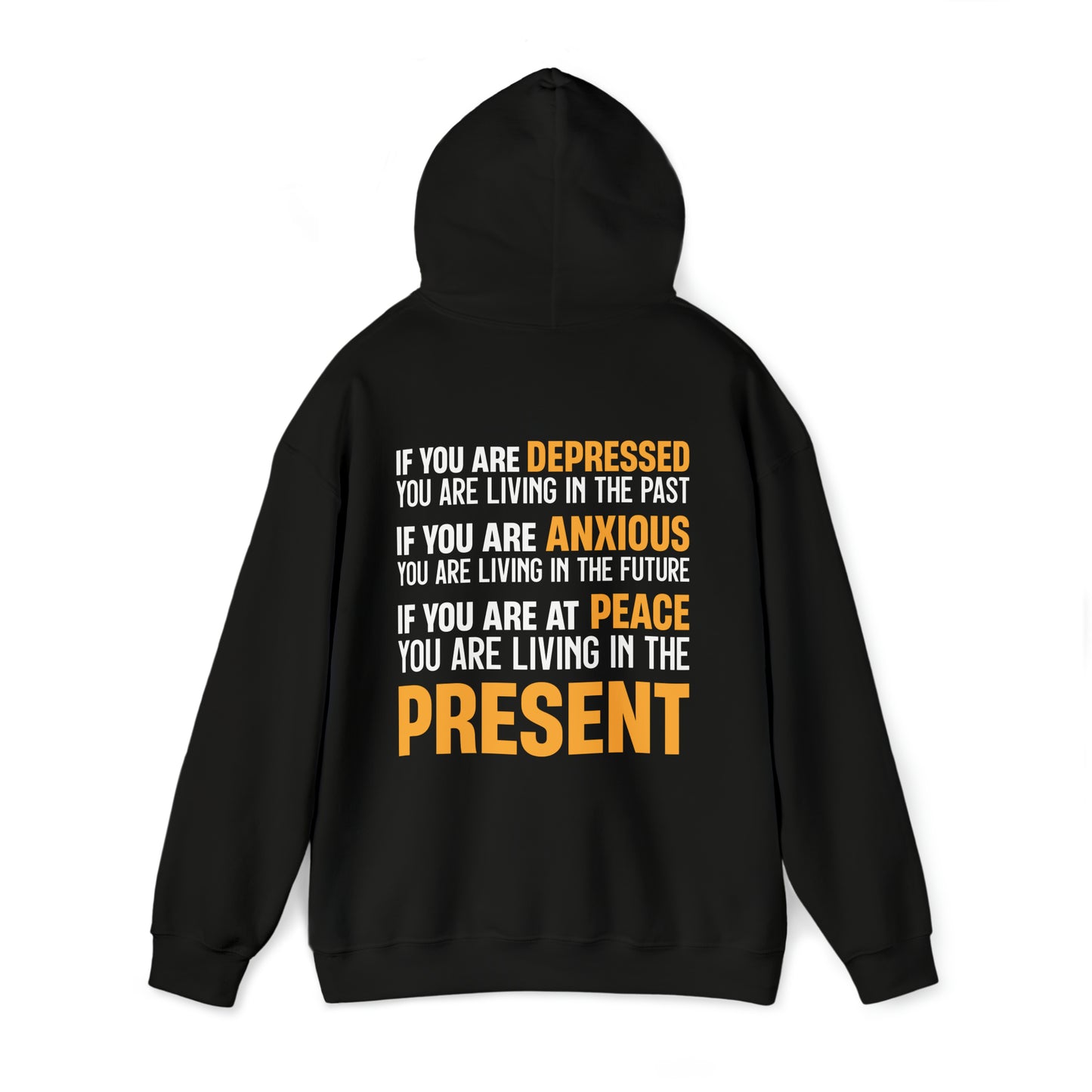 Exclusive  "Live in the Present" Inspirational Hoodie - Brand63