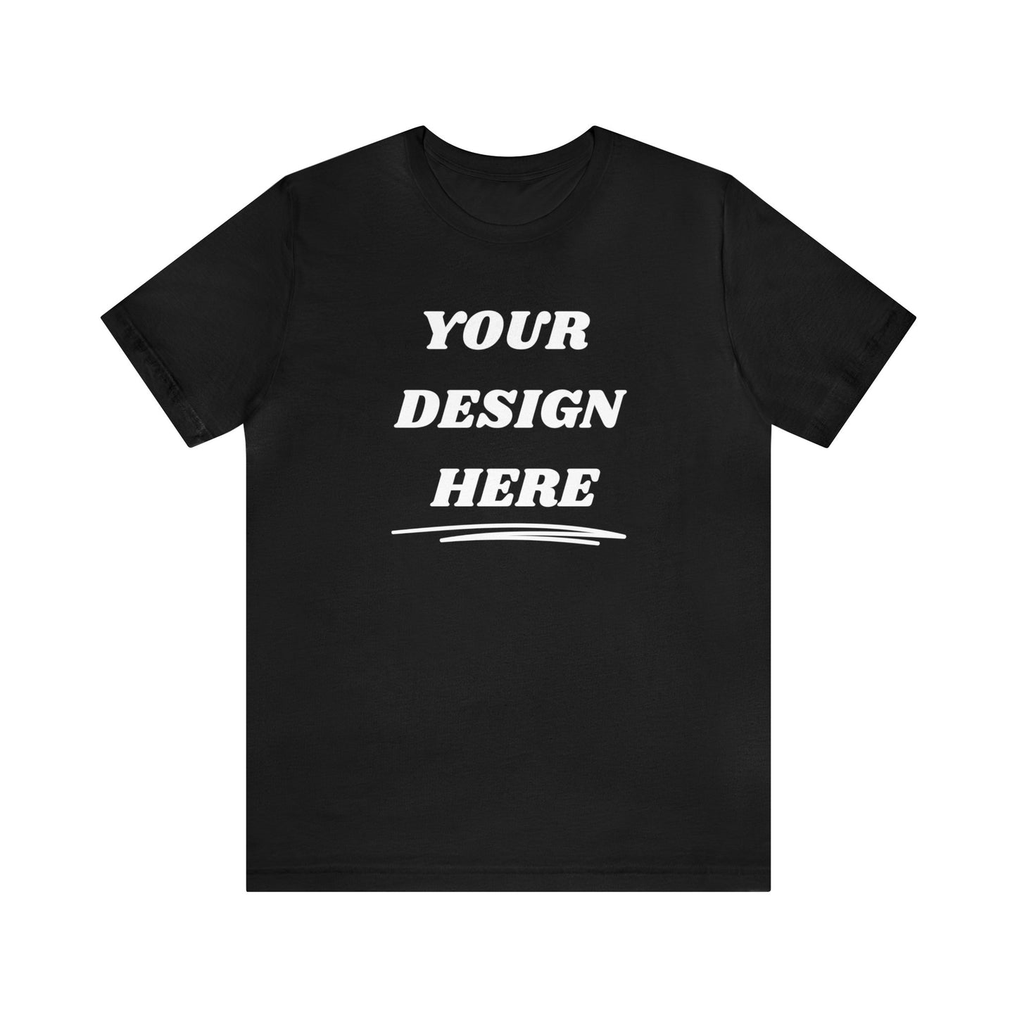 We'll Put Your Design On our most popular  tshirts!  YOU THINK IT, WE PRINT IT! Simple Affordable, Memorable, Custom Shirt, Custom Design Tshirt, Custom Tshirt, Make a Shirt, Make your own shirt, brand63.com, Most popular Tshirt