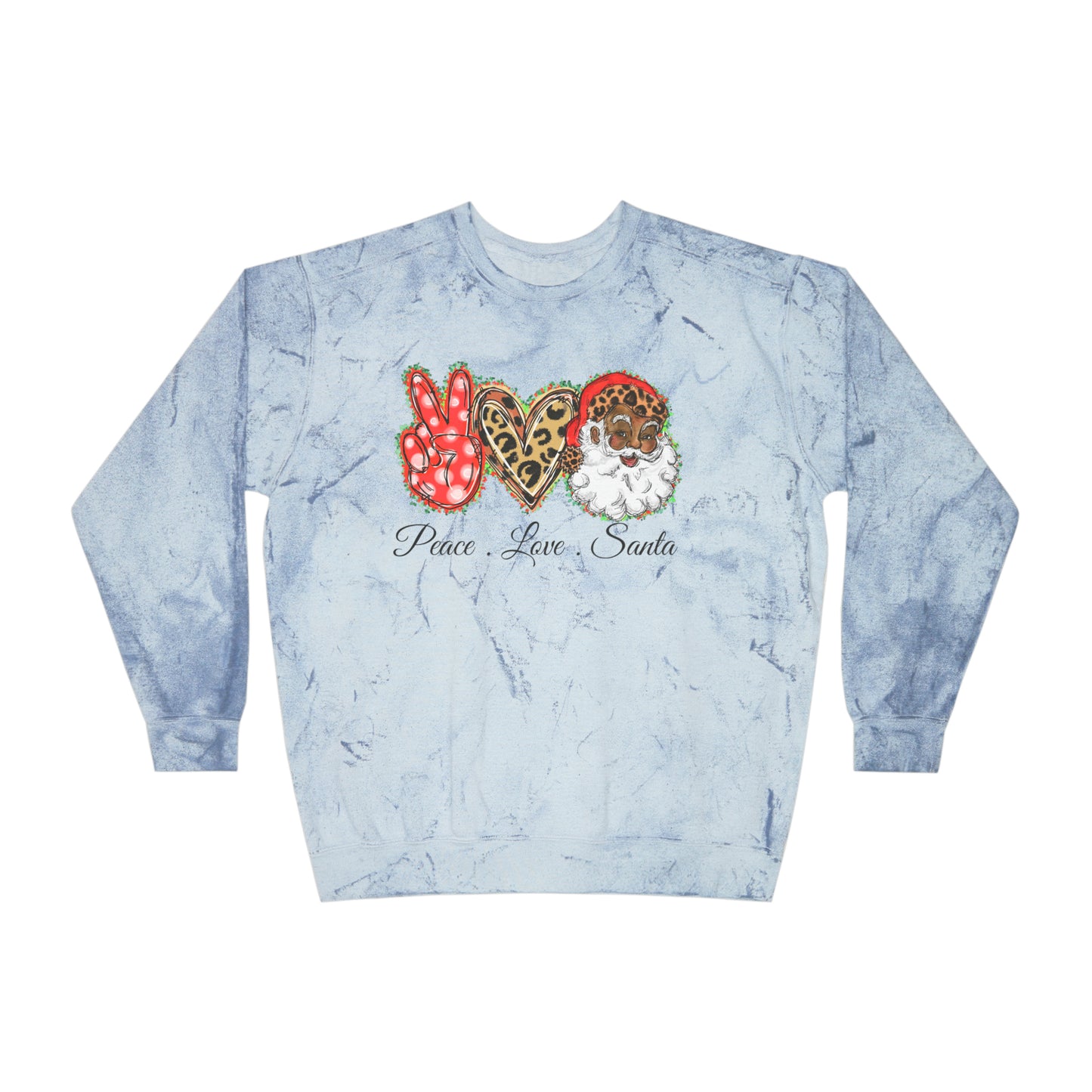 Exclusive "Peace, Love, Santa" Color Blast Sweatshirt | Jingle-Jingle