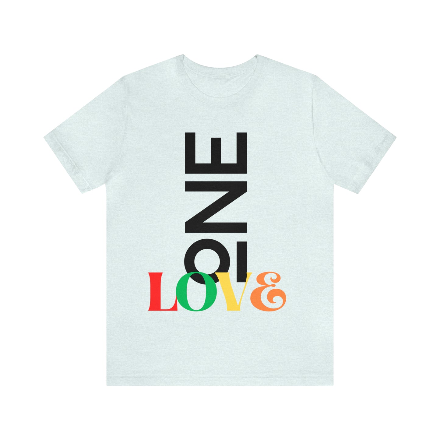 One Love! -  Soft Jersey T-Shirt - Brand63