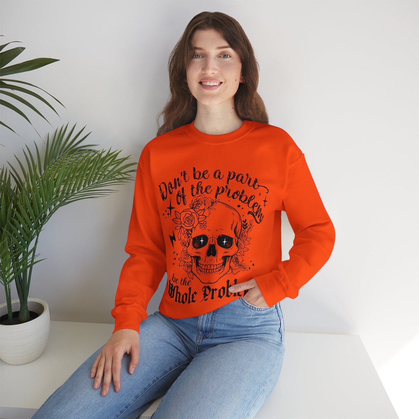 Skull and Flowers Sarcastic Problem Sweatshirt