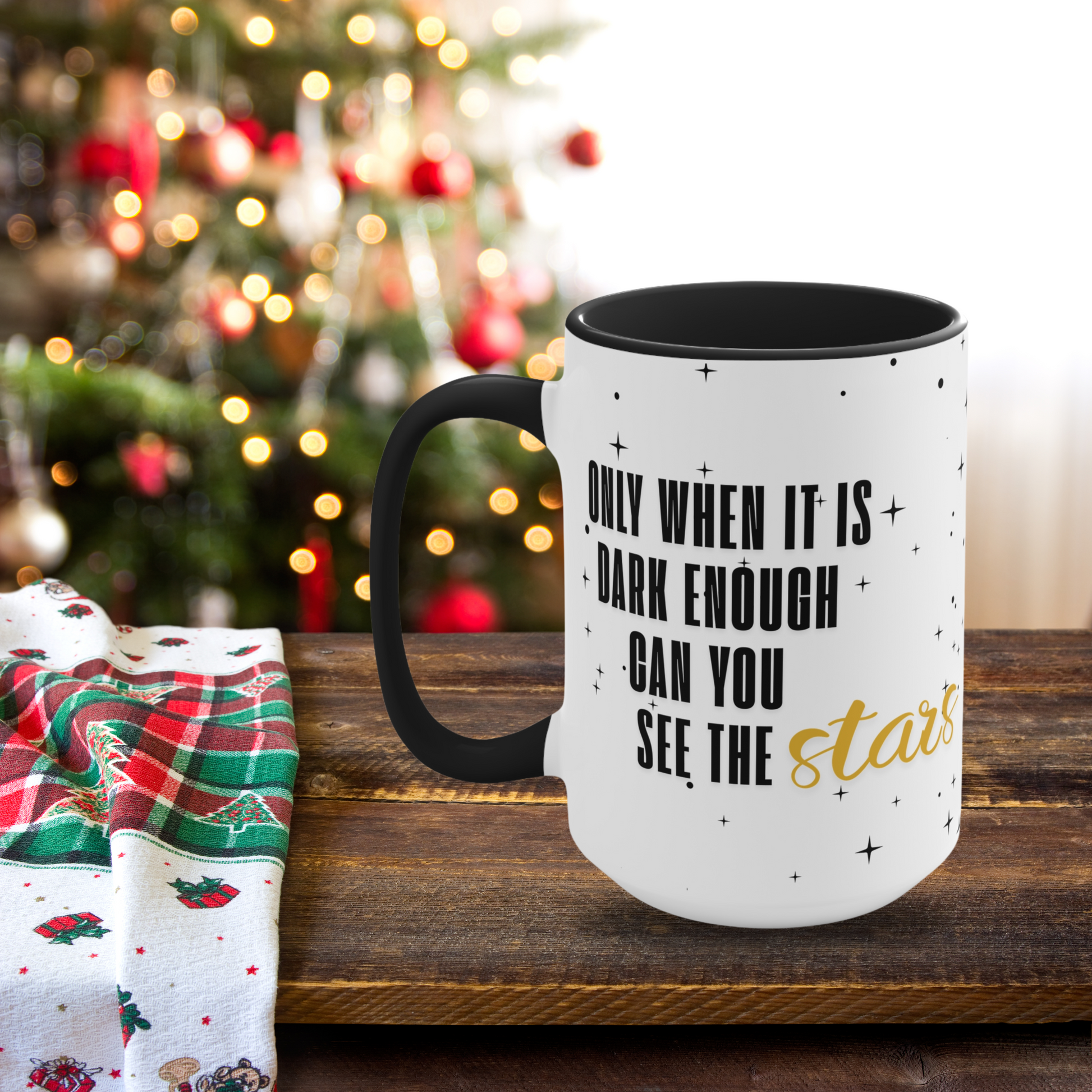 Kamala Harris quote mug - 'Only When It’s Dark Enough Can You See the Stars' - inspirational two-tone ceramic mug, white with black interior and handle, 15 oz size, durable and dishwasher safe