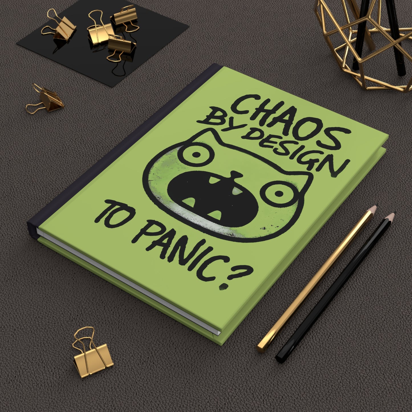 Humorous Hardcover Notebook/Journal - "Chaos by Design"