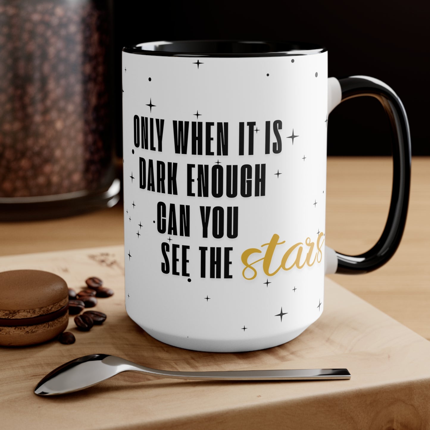 Kamala Harris quote mug - 'Only When It’s Dark Enough Can You See the Stars' - inspirational two-tone ceramic mug, white with black interior and handle, 15 oz size, durable and dishwasher safe