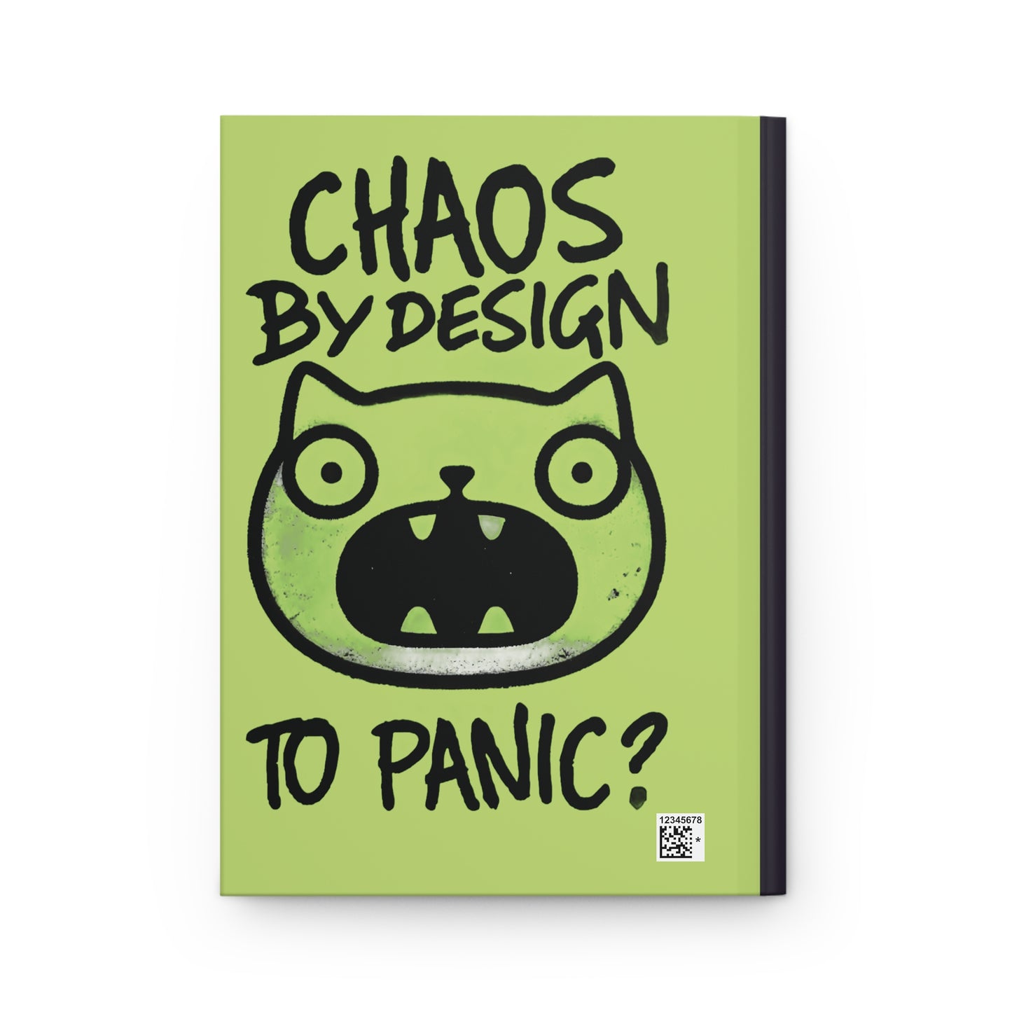 Humorous Hardcover Notebook/Journal - "Chaos by Design"