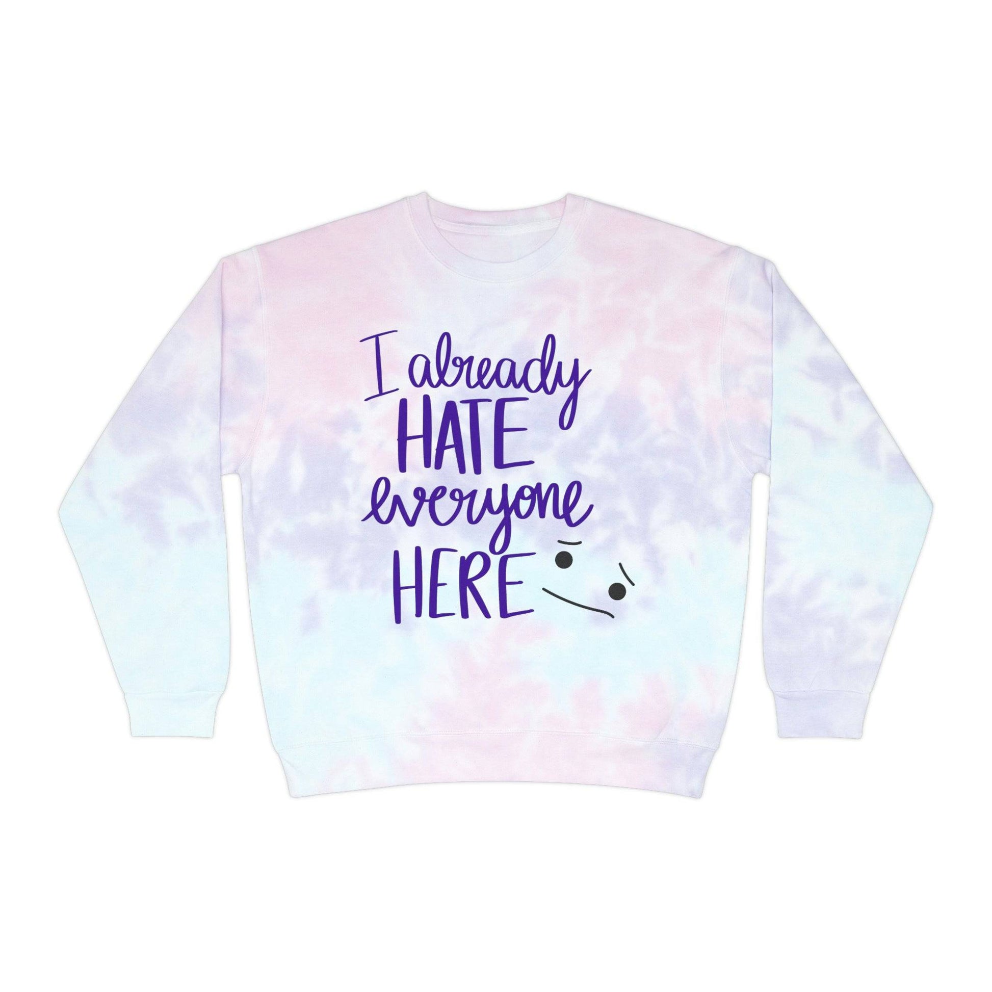 Sarcastic tie-dye sweatshirt, Sweatshirt for Men, Sweatshirt for Women, Tie-dye tops, Brand63.com