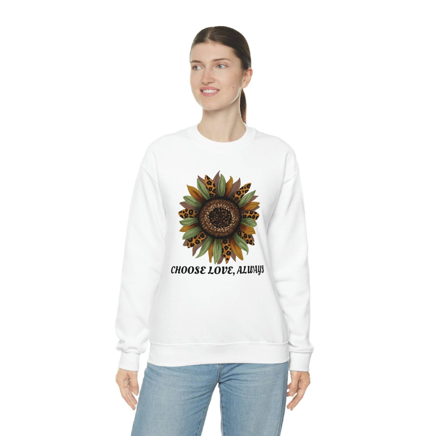 Empowering 'Choose Love, Always' Sunflower Sweatshirt for Women - Spread Positivity and Radiate Confidence - Brand63