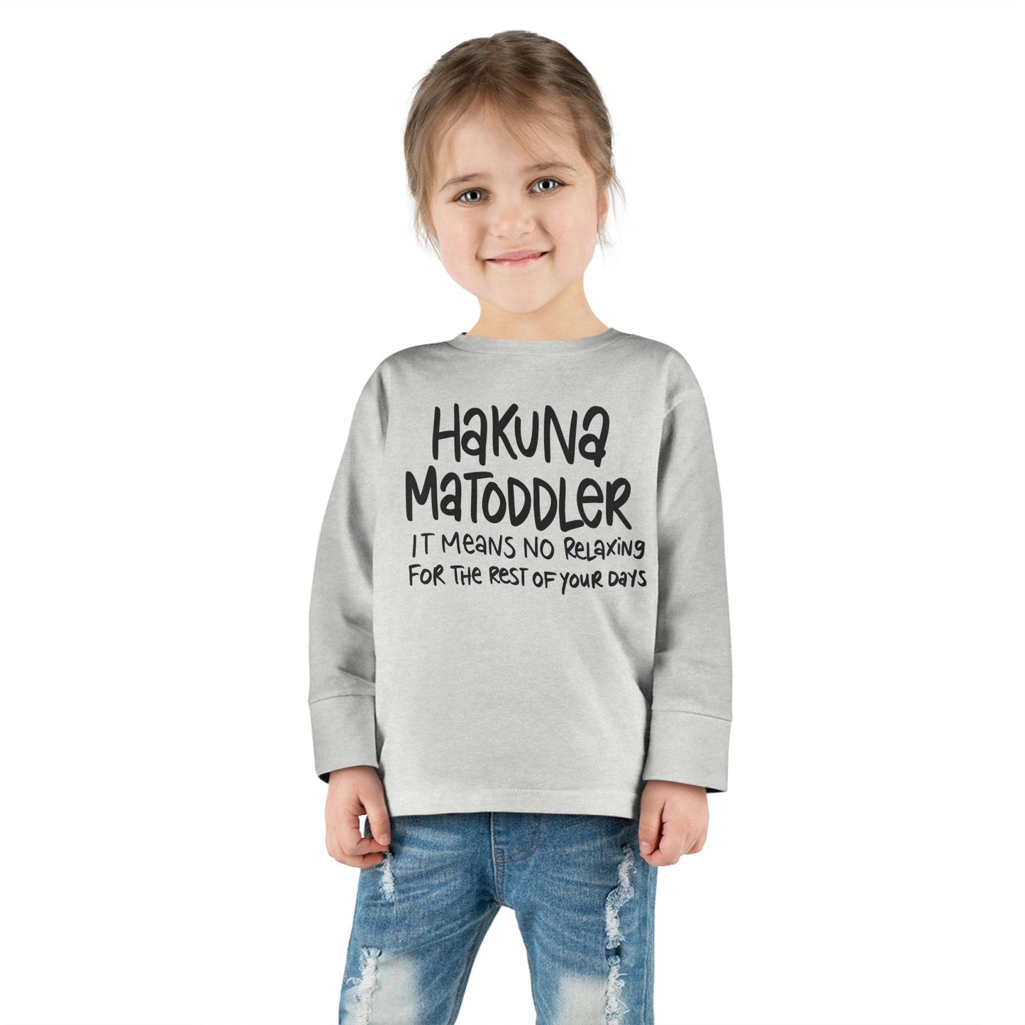 Toddler Life! Toddler Long Sleeve Tee, Hakuna MaToddler Shirt - Brand63