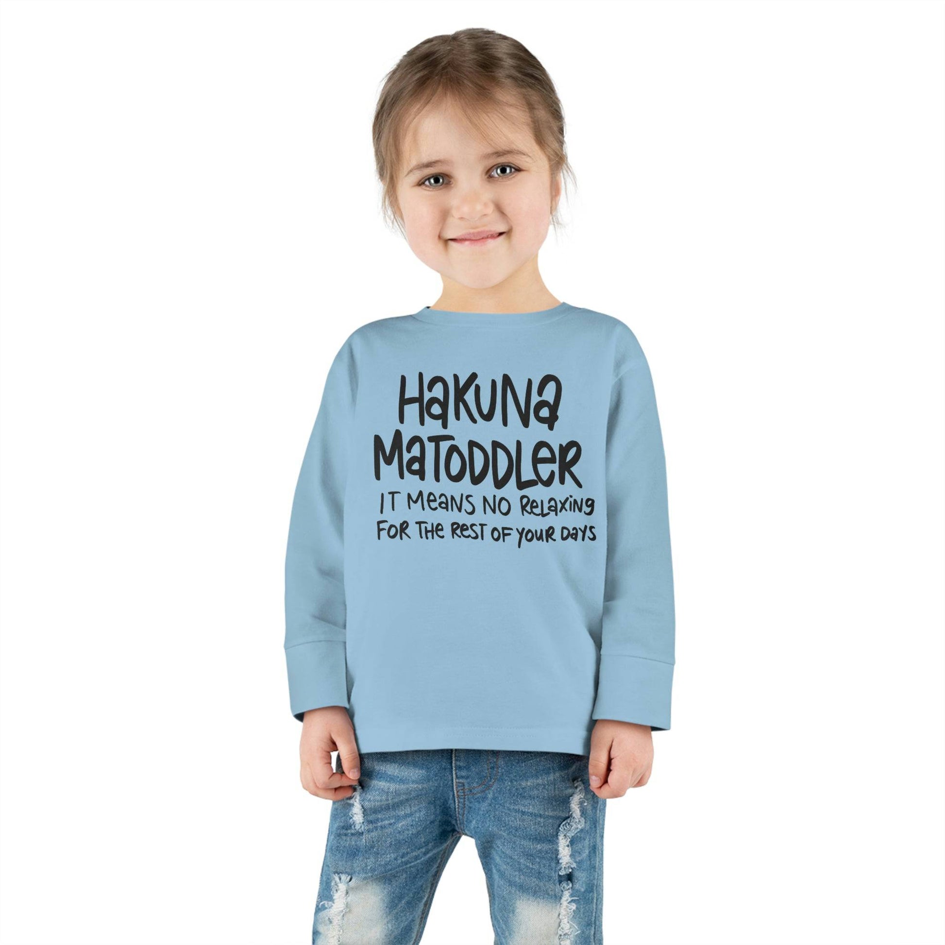 Toddler Life! Toddler Long Sleeve Tee, Hakuna MaToddler Shirt - Brand63