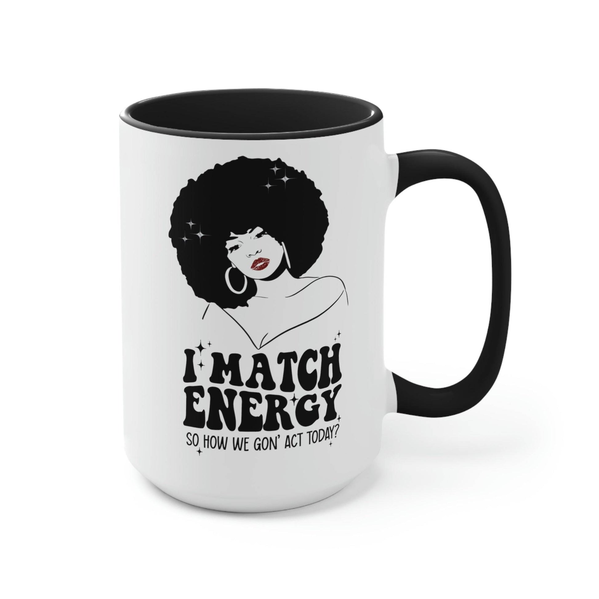 Celebrate Black History Month Mug , Black Pride and Daily Affirmations 15oz  Ceramic Coffee Mug  | Coffee Lovers | Tea Lover | Coffee Bar Decor - Brand63