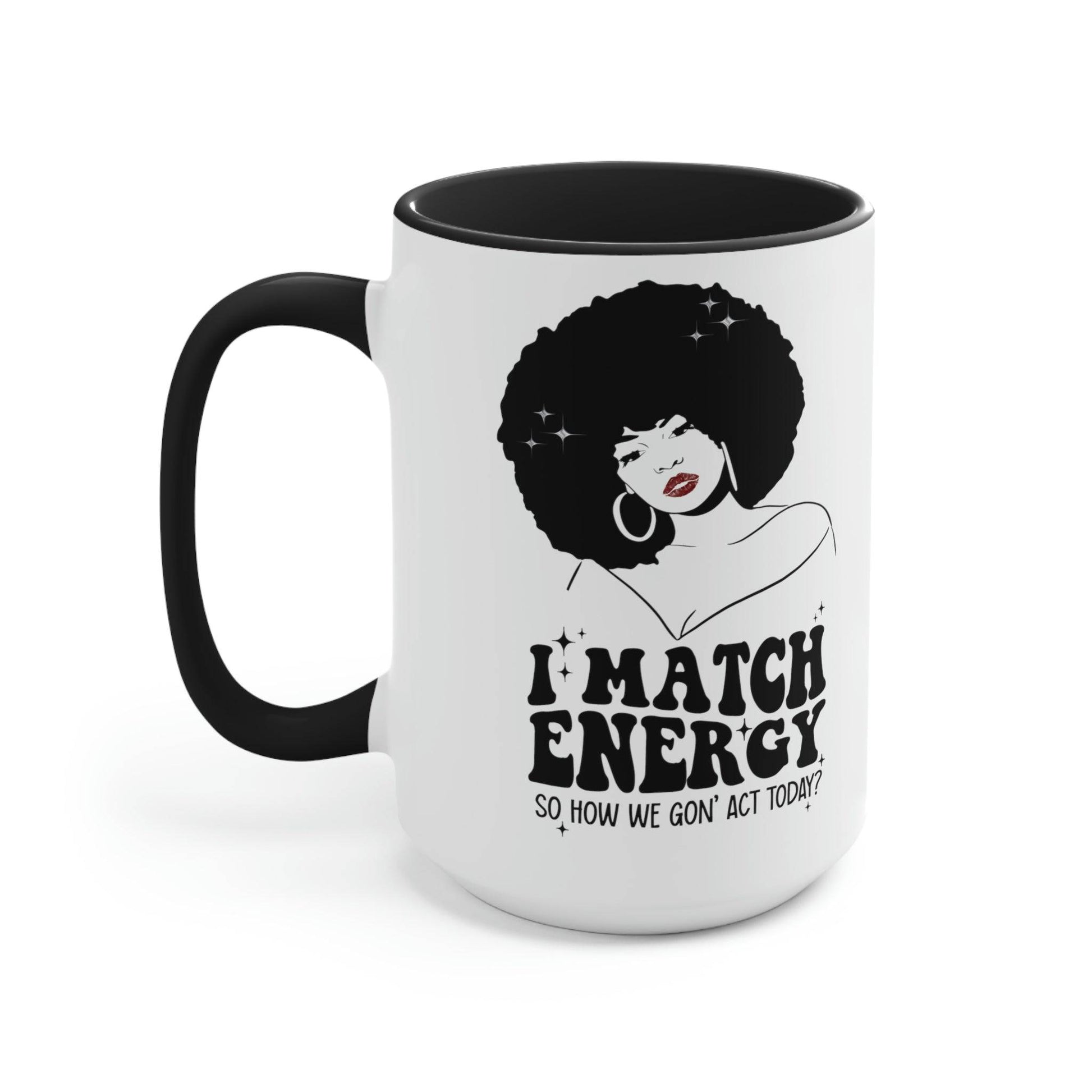 Celebrate Black History Month Mug , Black Pride and Daily Affirmations 15oz  Ceramic Coffee Mug  | Coffee Lovers | Tea Lover | Coffee Bar Decor - Brand63