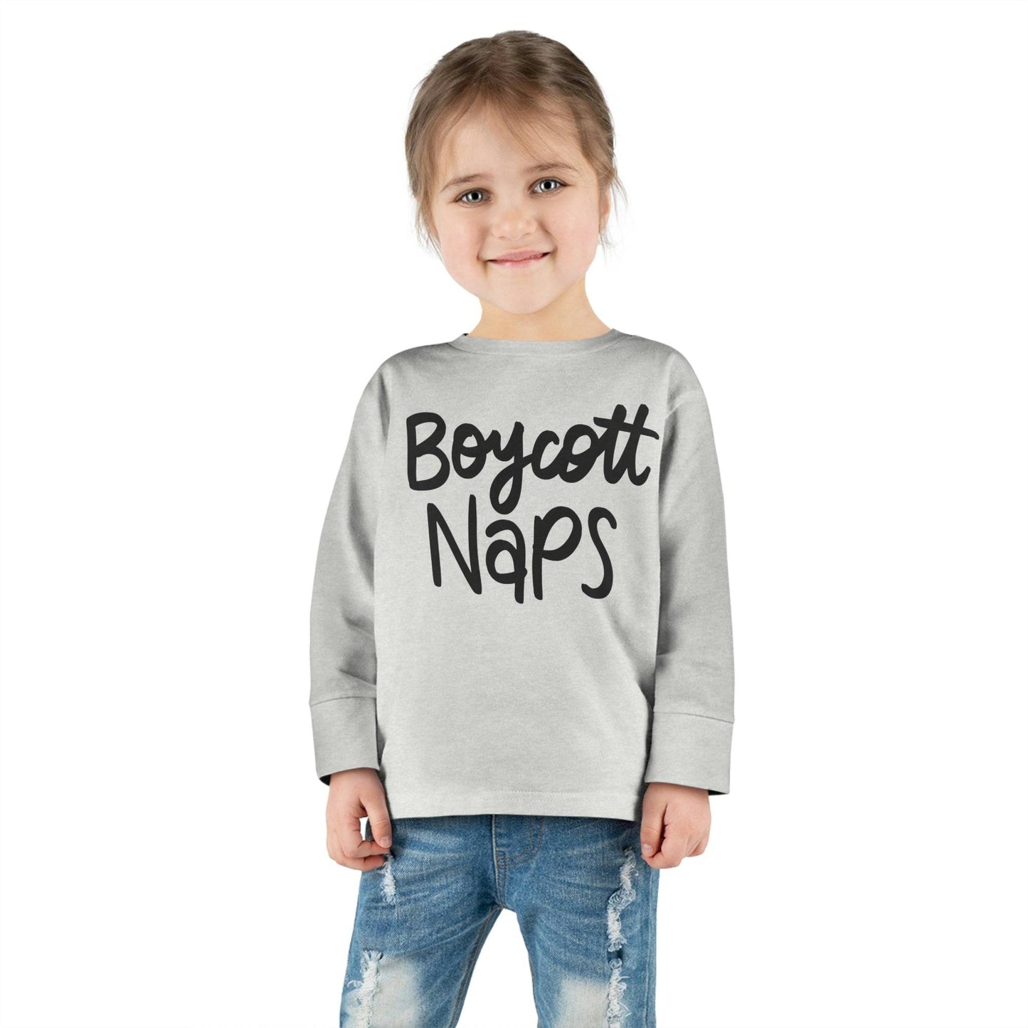 Boycott Naps! Toddler Long Sleeve Tee | Best Daycare Shirt ever - Brand63