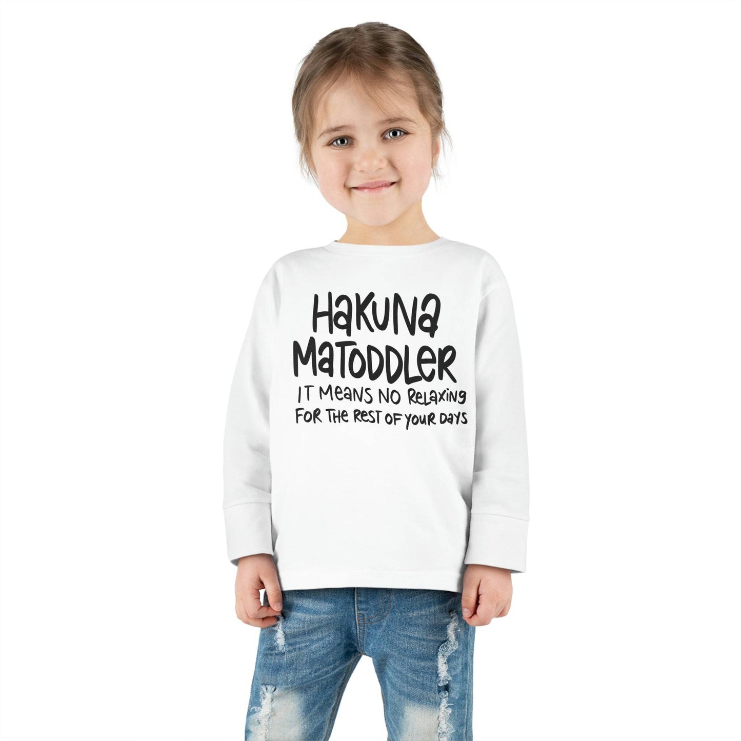 Toddler Life! Toddler Long Sleeve Tee, Hakuna MaToddler Shirt - Brand63