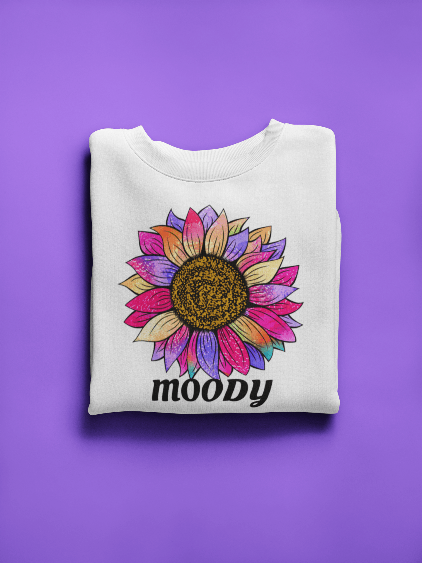 MOODY Colorful Flower Sweatshirt for Women - Just a Mood Sweatshirt - Brand63